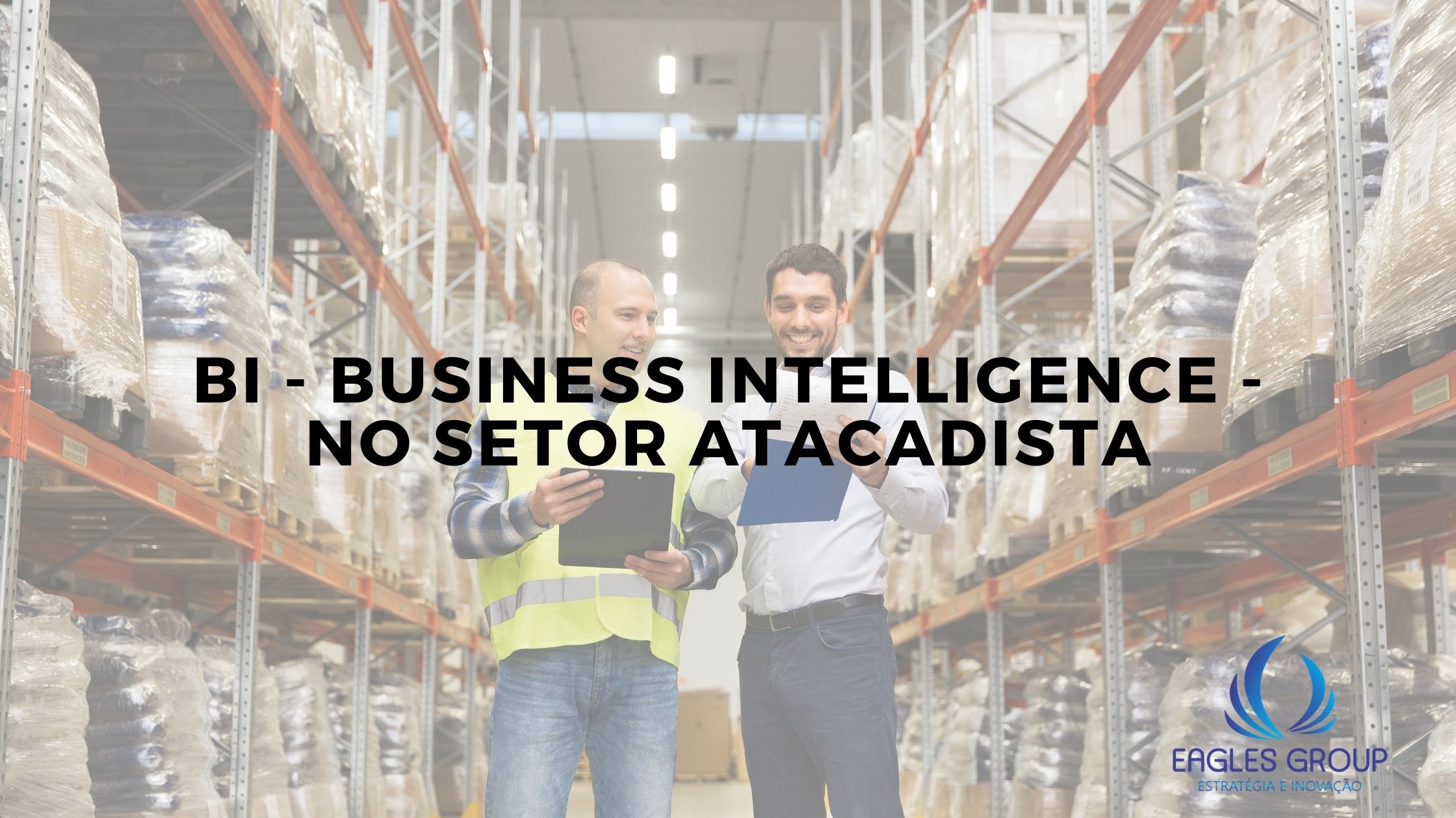 business intelligence no setor atacadista